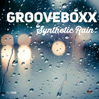 Grooveboxx - Synthetic Rain
