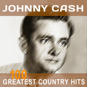 Johnny Cash - Johnny Cash: 100 Greatest Country Hits