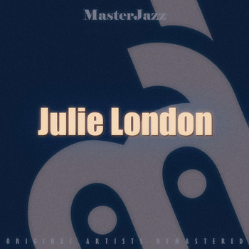 Julie London - Masterjazz: Julie London