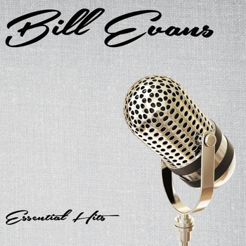 Bill Evans - Essential Hits