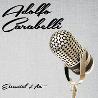 Adolfo Carabelli - Essential Hits