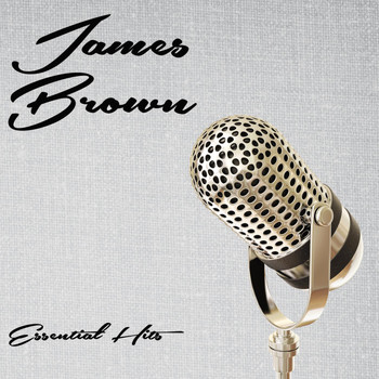 James Brown - Essential Hits