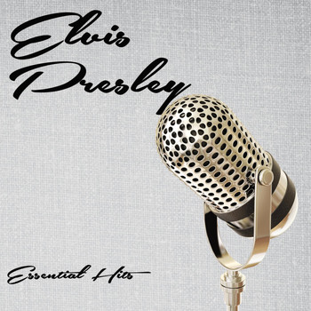 Elvis Presley - Essential Hits
