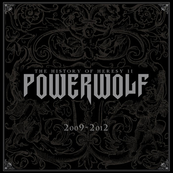 Powerwolf - The History of Heresy II (2009 - 2012)