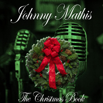 Johnny Mathis - The Christmas Book
