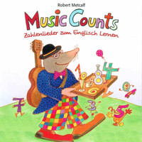 Robert Metcalf - Music Counts! (Zahlenlieder zum Englisch Lernen)