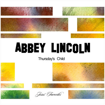 Abbey Lincoln - Thursday's Child