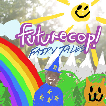 Futurecop! - Fairy Tales