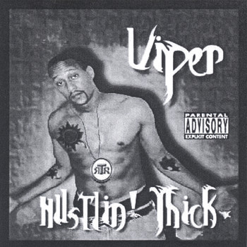 Viper - Hustlin' Thick (Viper-17 songs)