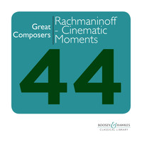 Bill Connor - Great Composers: Rachmaninoff - Cinematic Moments from the Works of Sergei Rachmaninov