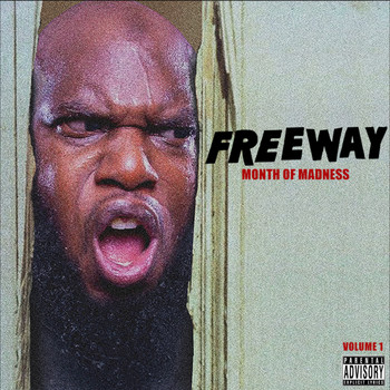 Freeway - Month of Madness, Vol. 1 (Explicit)