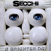 Stefano Secchi - A Brighter Day