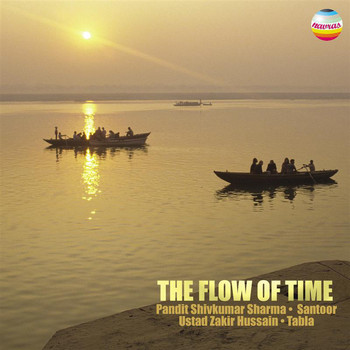 Shivkumar Sharma - The Flow of Time