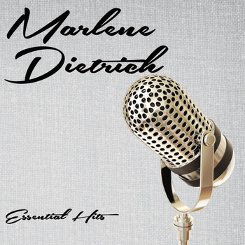 Marlene Dietrich - Essential Hits