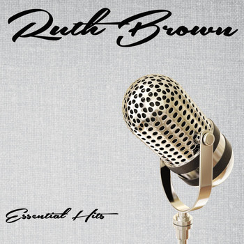 Ruth Brown - Essential Hits