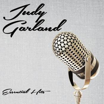 Judy Garland - Essential Hits