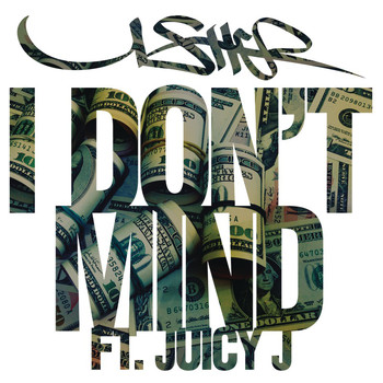 Usher feat. Juicy J - I Don't Mind (Explicit)