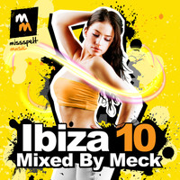 Meck - Ibiza 10 Mixed By Meck