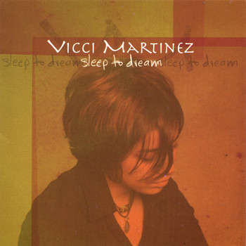 Vicci Martinez - Sleep To Dream