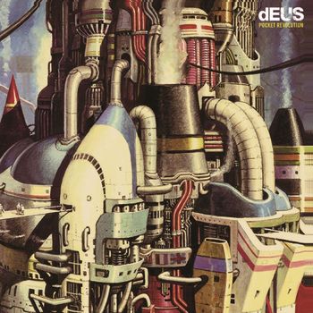 dEUS - Pocket Revolution