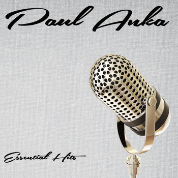 Paul Anka - Essential Hits