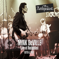 Mink DeVille - Live at Rockpalast - Wdr STUDIO-L Köln, Germany 16th June 1978 & Rockpalast Rocknacht Grugahalle, Essen, Germany 17-18th October 1981