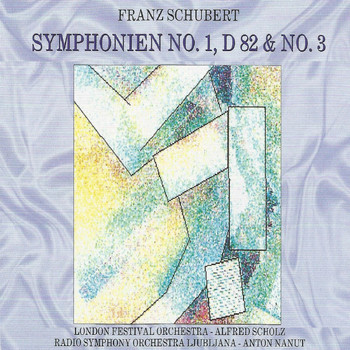 London Symphony Orchestra, Radio Symphony Orchestra Ljubljana - Franz Schubert - Symphonien No. 1, D 82 & No. 3