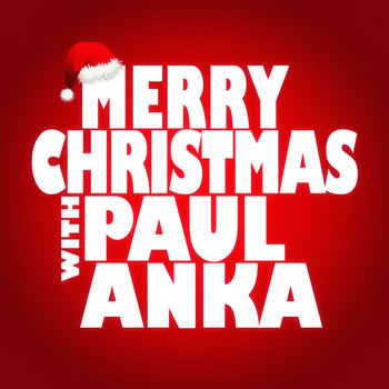 Paul Anka - Merry Christmas with Paul Anka