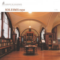Choeur des moines de l'Abbaye de Saint-Pierre de Solesmes - Solesmes 1930