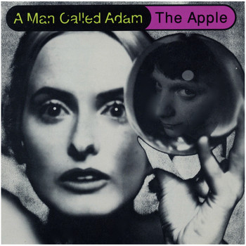 A Man Called Adam - The Apple