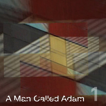 A Man Called Adam - Collected Works, Volume One