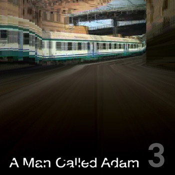 A Man Called Adam - Collected Works Volume Three