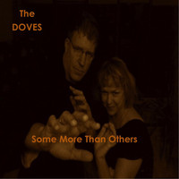 The Doves - Some More Than Others