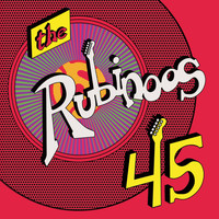 The Rubinoos - 45 (Explicit)