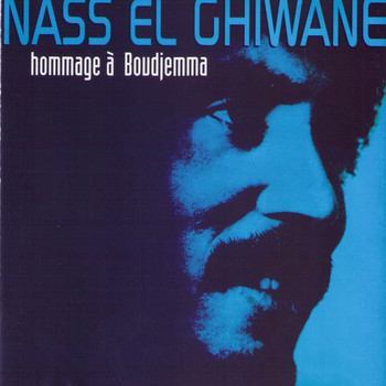 Nass El Ghiwane - Hommage à Boudjemma