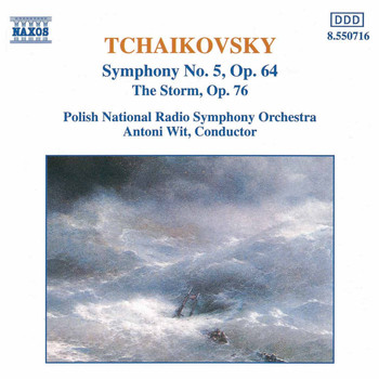 Antoni Wit / Polish National Radio Symphony Orchestra - Tchaikovsky: Symphony No. 5 & The Storm
