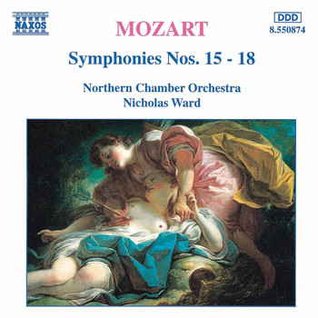 Northern Chamber Orchestra / Nicholas Ward - Mozart: Symphonies Nos. 15 - 18