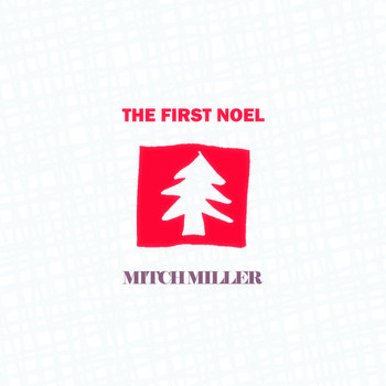 Mitch Miller - The First Noel