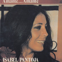 Isabel Pantoja - Amante...Amante