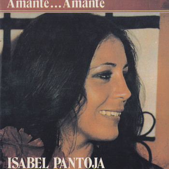 Isabel Pantoja - Amante...Amante