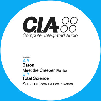 Baron &amp; Total Science - Meet the Creeper (Remix) / Zanzibar (Zero T & Beta 2 Remix)