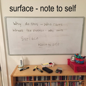 Surface - Note To Self