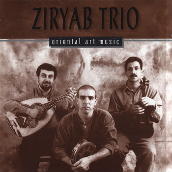 Ziryab Trio - Oriental Art Music