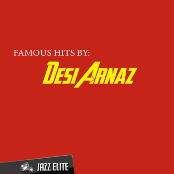 Desi Arnaz - Famous Hits by Desi Arnaz