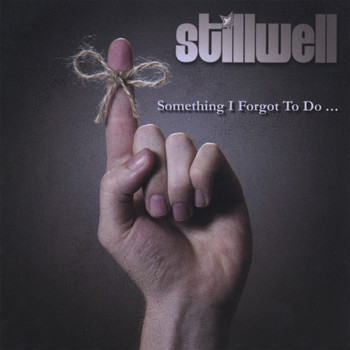 Stillwell - Something I Forgot To Do