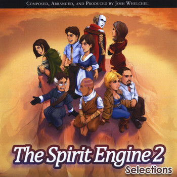 Josh Whelchel - The Spirit Engine 2: Selections