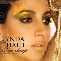 Lynda Thalie - One Drop (Version française)