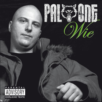 Pal One - Wie (Explicit)