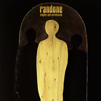 Randone - Singles & Unreleased