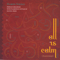 Hamed Nikpay - All Is Calm (Asoudeh)